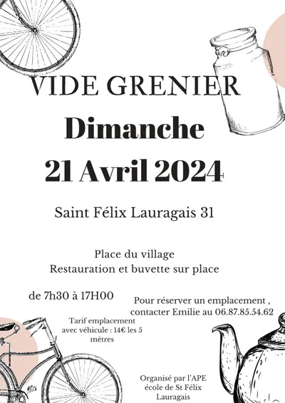 Vide grenier à Saint Félix, le dimanche 21 avril 2024